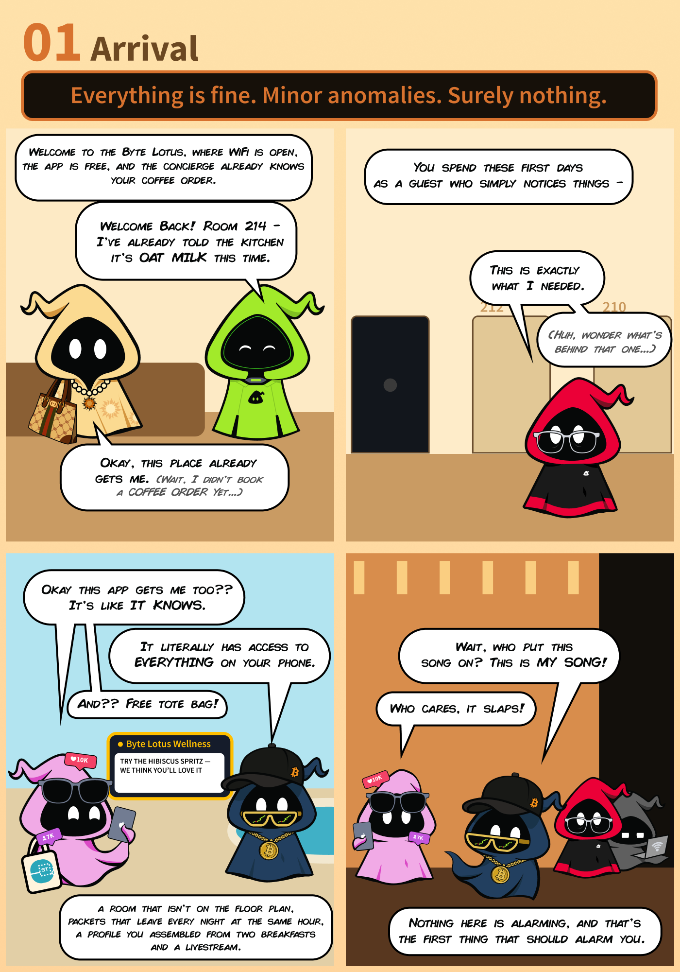 Hacker Holidays Act 1, Arrival. Everything is fine, guests are experiencing minor anomalies, but surely it is nothing.