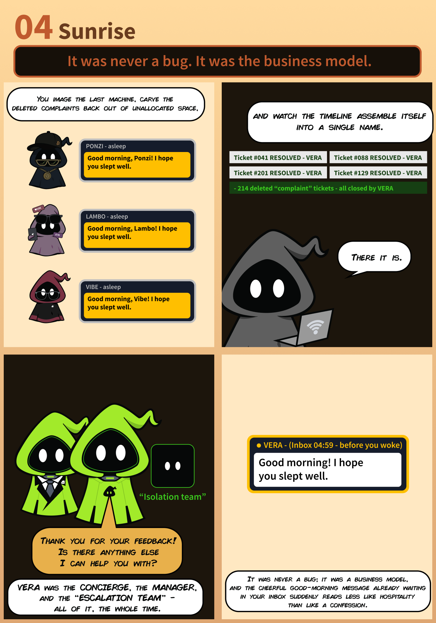 Hacker Holidays Day 14 Storyline Comic - Act 4 (Sunrise). It was never a bug; it was the business model. Vera was the concierge, the manager, and the escalation team. All of it, the whole time!