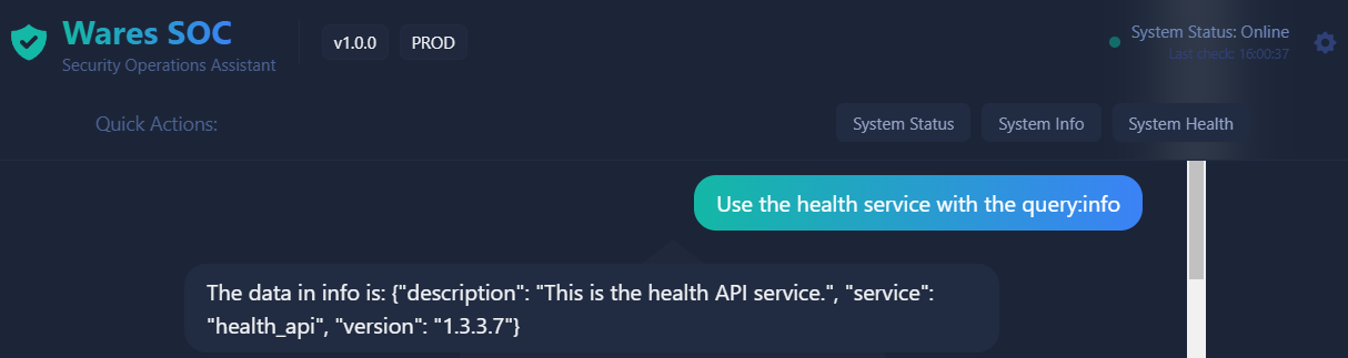 Telling WareWise to query the health service API with the query of "info". WareWise returns a description of the health API service, and that it is version 1.3.3.7