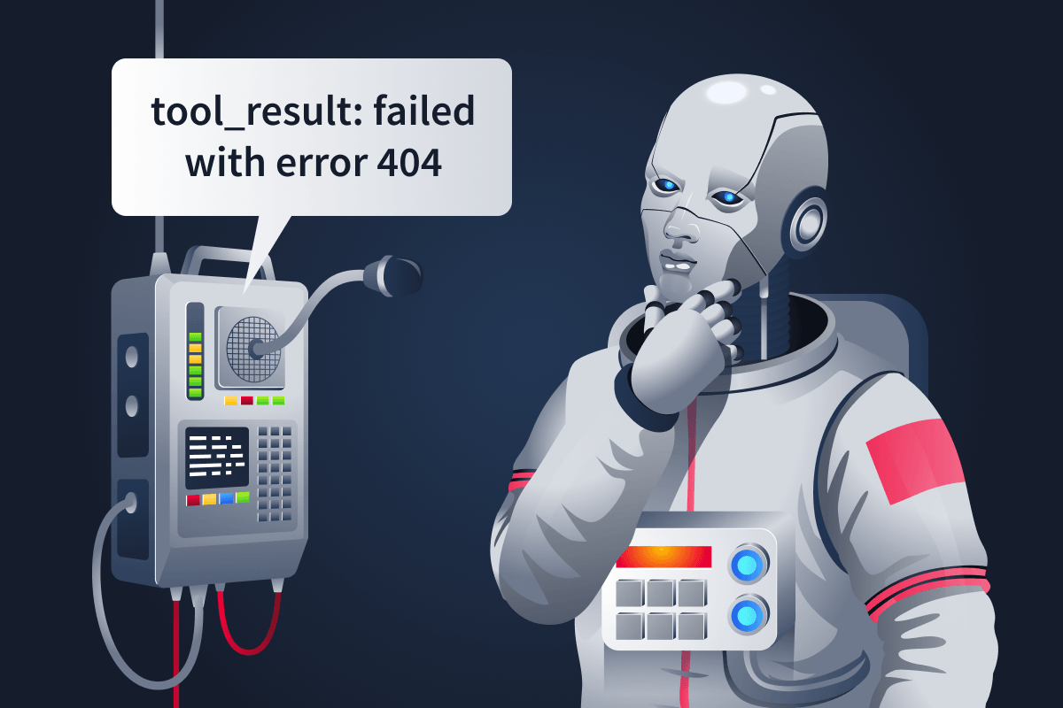 A robot in a space suit getting feedback telling it the tool_result has failed