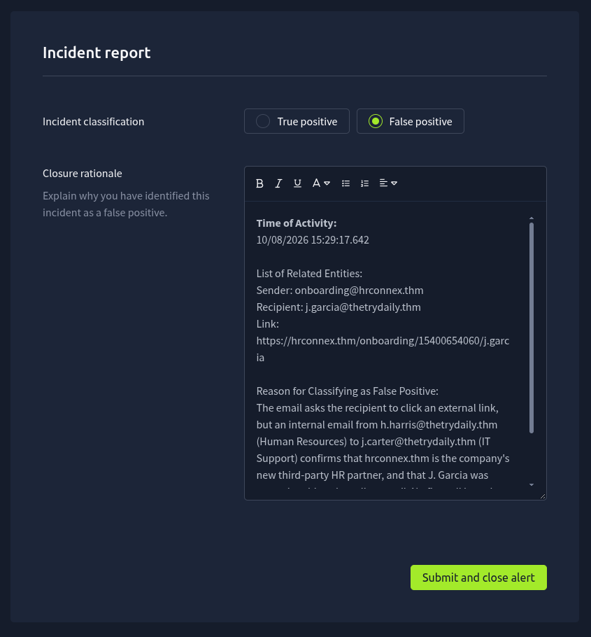 The Incident report form with False positive selected and the closure rationale filled in, above the Submit and close alert button.