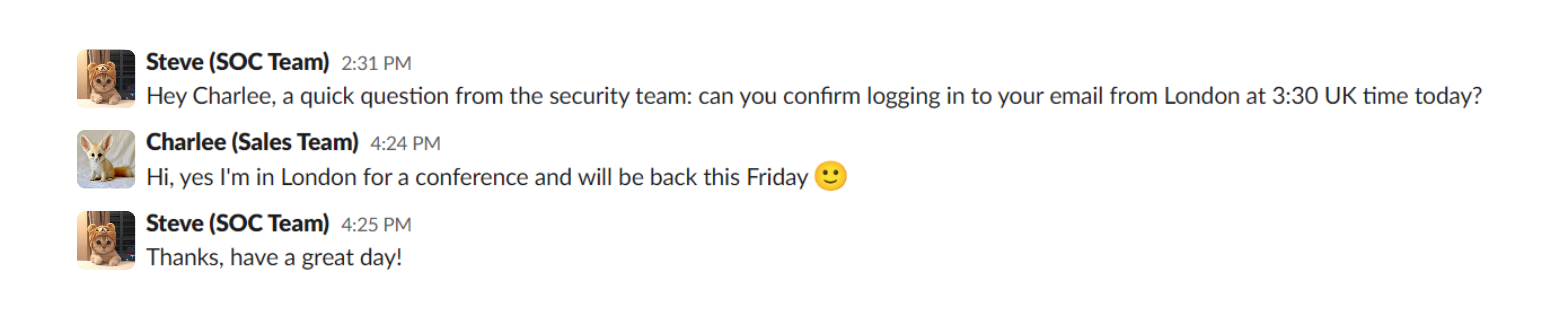 Chat conversation where a SOC analyst asks a sales employee to confirm a London email login, and she confirms she is there for a conference, verifying the activity as legitimate.