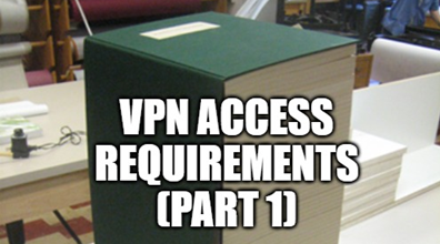 A meme showing a comically thick bound book on a desk, captioned "VPN ACCESS REQUIREMENTS (PART 1)," joking that the paperwork and requirements for getting VPN access can be excessively long.
